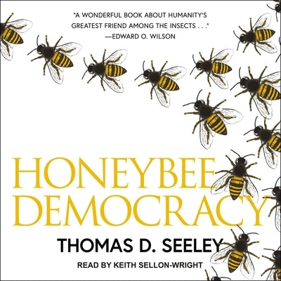 Honeybee Democracy by Seeley, Thomas D.