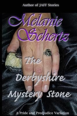 The Derbyshire Mystery Stone by Tanner, Kay