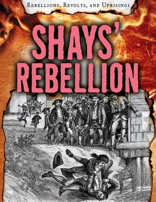 Shays' Rebellion by Roxburgh, Ellis