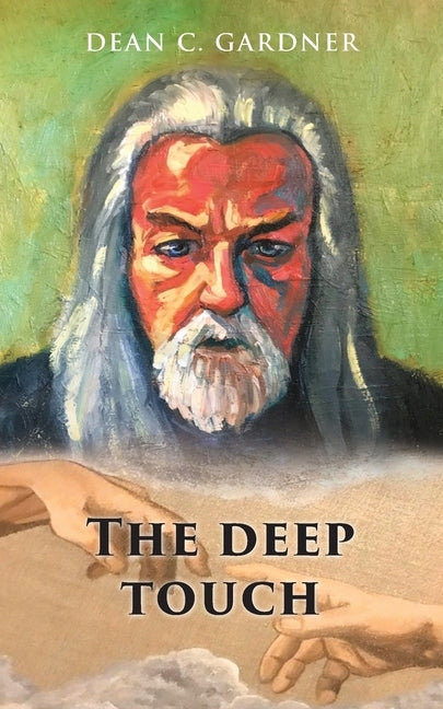 The deep touch by Gardner, Dean C.