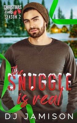The Snuggle is Real by Jamison, Dj