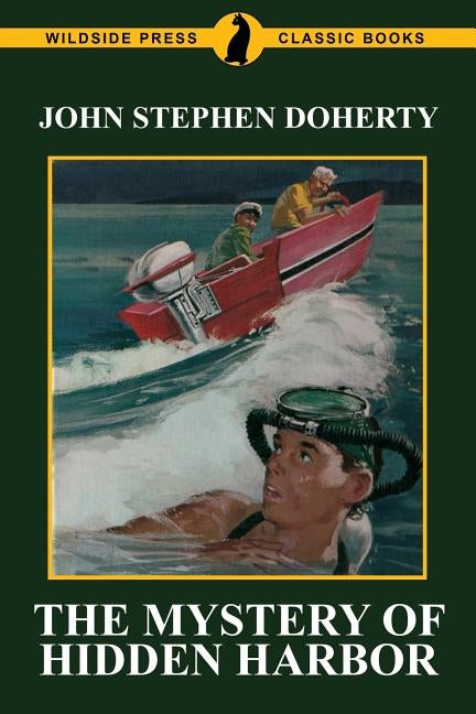 The Mystery of Hidden Harbor by Doherty, John Stephen