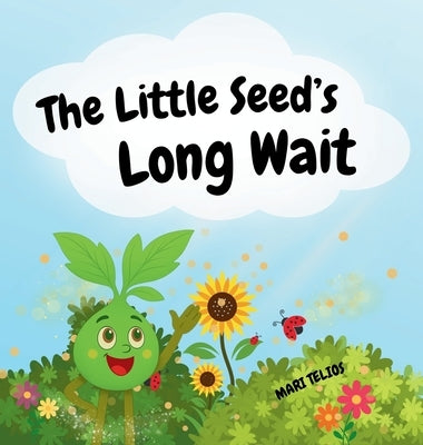 The Little Seed's Long Wait by Telios