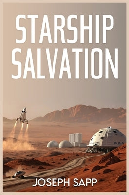 Starship Salvation by Sapp, Joseph
