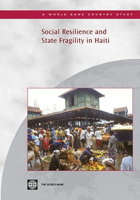 Social Resilience and State Fragility in Haiti by Verner, Dorte