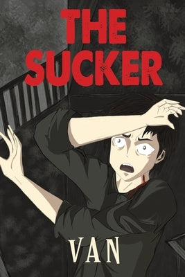 The Sucker by Van