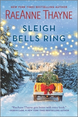 Sleigh Bells Ring: A Christmas Romance Novel by Thayne, Raeanne