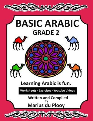Basic Arabic Grade 2: Learning Arabic as a second language by Du Plooy, Marius