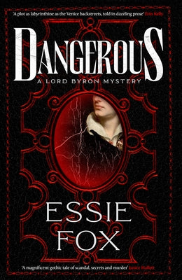 Dangerous by Fox, Essie