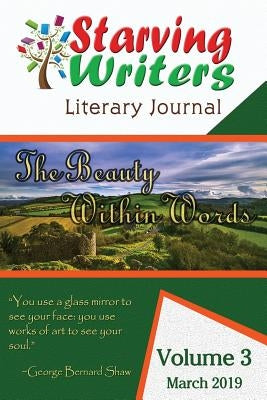 Starving Writers Literary Journal -March 2019: Volume 3 by Blake, Marcus