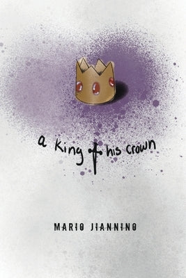 A King & His Crown by Jiannino, Mario