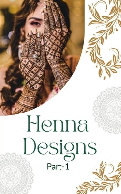 Henna Designing Tutorial Part-1: Basic to expert by B, Sumaiyya Jagirdar