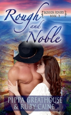 Rough and Noble by Greathouse, Pippa