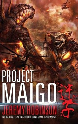 Project Maigo (a Kaiju Thriller) by Robinson, Jeremy