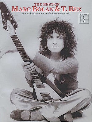 The Best of Marc Bolan & T. Rex by T. Rex