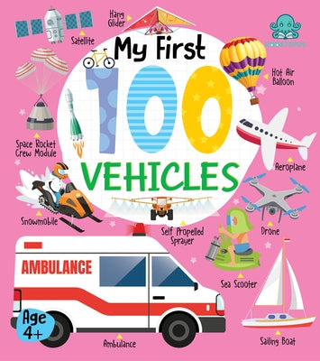 My First 100 Vehicles Board Book by Booktopus