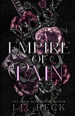Empire of Pain: A Dark Mafia Romance by Beck, J. L.