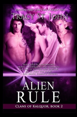 Alien Rule by St John, Tracy
