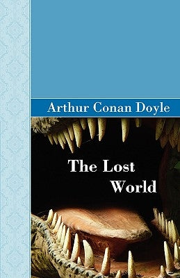 The Lost World by Doyle, Arthur Conan