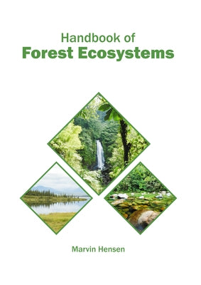 Handbook of Forest Ecosystems by Hensen, Marvin