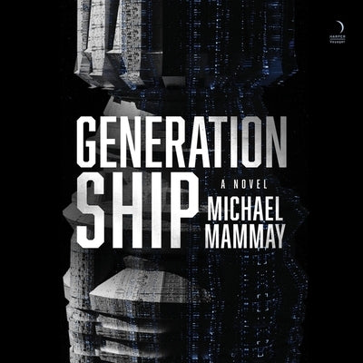 Generation Ship by Mammay, Michael