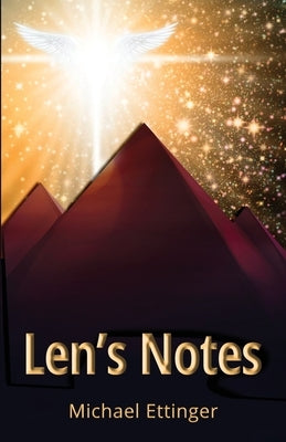 Len's Notes by Ettinger, Michael