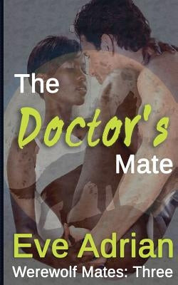 The Doctor's Mate by Adrian, Eve