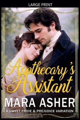 Apothecary's Assistant by Asher, Mara