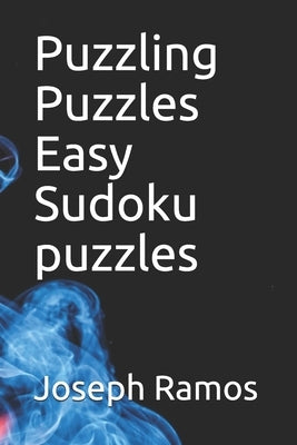 Puzzling Puzzles Easy Sudoku puzzles by Ramos, Joseph