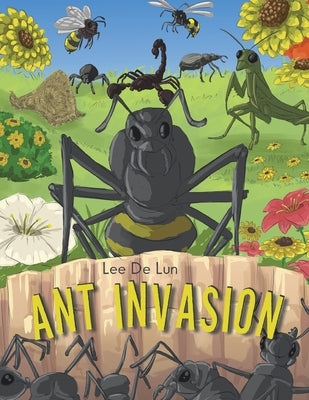 Ant Invasion by de Lun, Lee