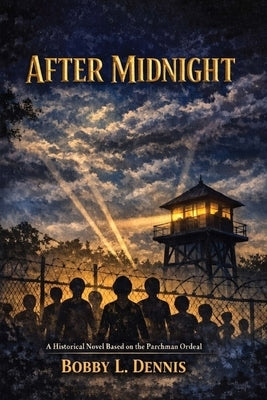 After Midnight by Dennis, Bobby Layne