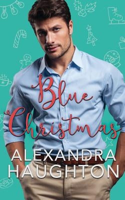 Blue Christmas by Haughton, Alexandra