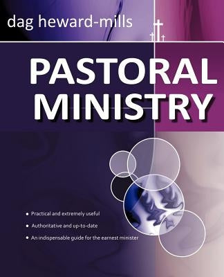 Pastoral Ministry by Heward-Mills, Dag