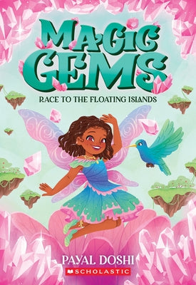 Race to the Floating Islands (Magic Gems #3) by Doshi, Payal