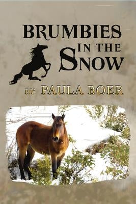 Brumbies in the Snow by Boer, Paula