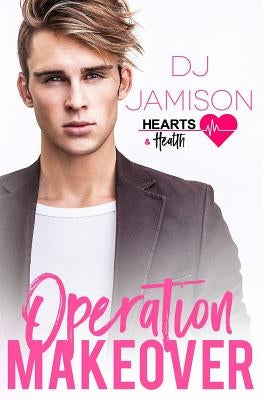 Operation Makeover by Jamison, Dj