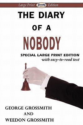 The Diary of a Nobody (Large Print Edition) by Grossmith, George