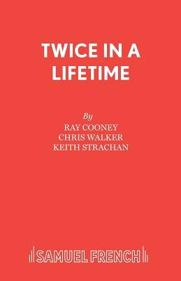 Twice in a Lifetime by Cooney, Ray