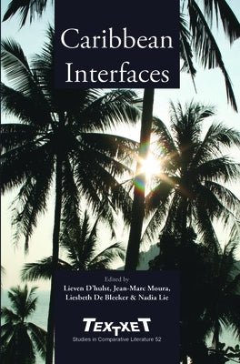 Caribbean Interfaces by D'Hulst, Lieven