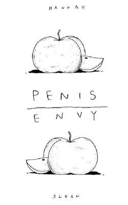 Penis Envy by Sloan, Hannah