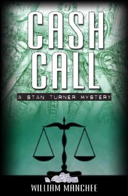 Cash Call by Manchee, William