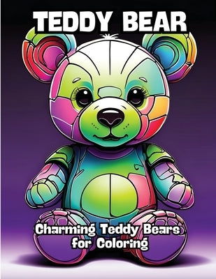 Teddy Bear: Charming Teddy Bears for Coloring by Contenidos Creativos
