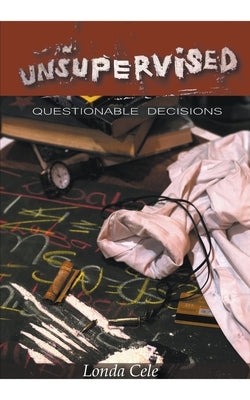 Questionable Decisions by Cele, Londa