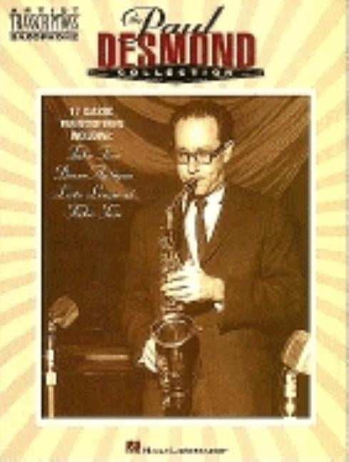 The Paul Desmond Collection: Saxophone by Desmond, Paul