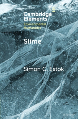 Slime by Estok, Simon C.