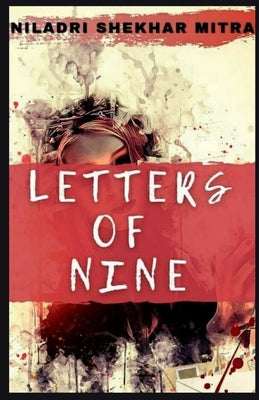 Letters Of Nine by Shekhar, Niladri