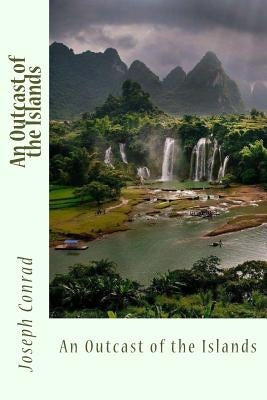An Outcast of the Islands by Sir Angels