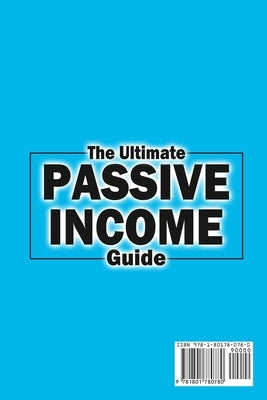 The Ultimate Passive Income Guide: Analysis of Best Ways to Make Money Online Amazon FBA, Social Media Marketing, Influencer Marketing, E-Commerce, Dr by Mills, Lionel