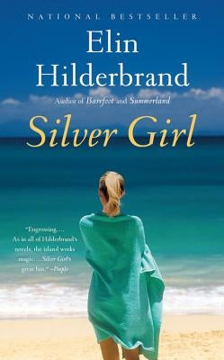 Silver Girl by Hilderbrand, Elin