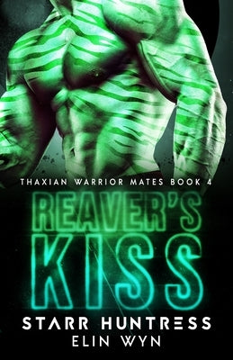 Reaver's Kiss by Wyn, Elin